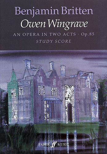 Benjamin Britten: Owen Wingrave (Score)