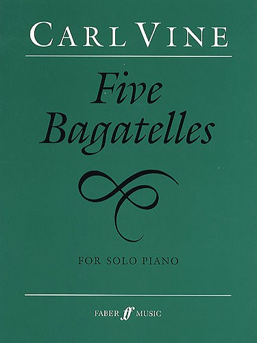 Carl Vine: Five Bagatelles