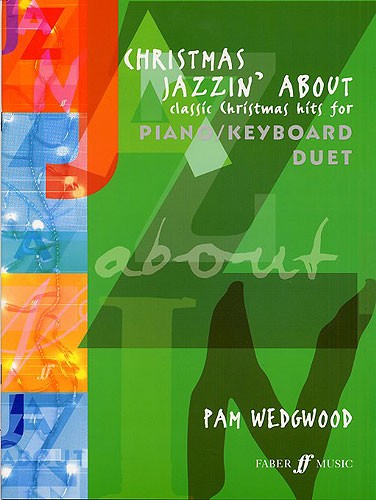 Pamela Wedgwood: Christmas Jazzin' About (Piano/Keyboard Duet)