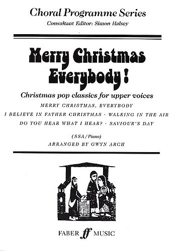 Merry Christmas Everybody! (SSA/Piano)