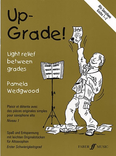 Pamela Wedgwood: Up-Grade! Alto Saxophone Grades 1-2