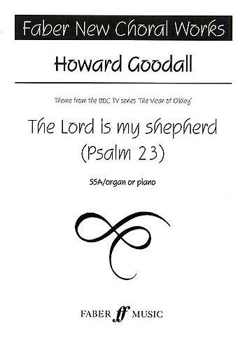 Howard Goodall: The Lord Is My Shepherd (SSA)