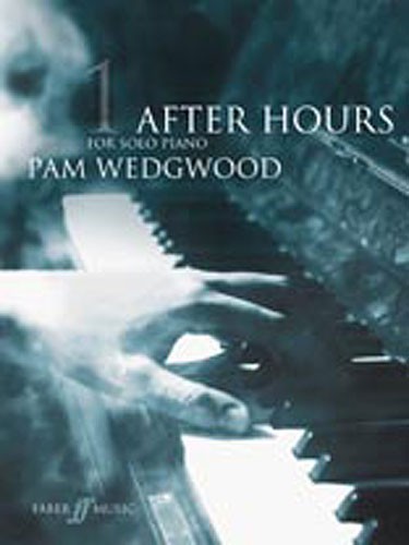 Pamela Wedgwood: After Hours Book 1 (Piano Grades 3-5)