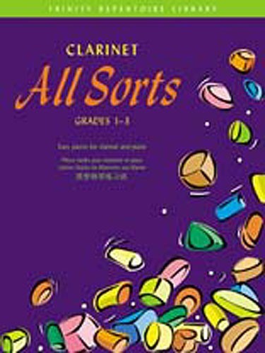 Clarinet All Sorts Grades 1-3