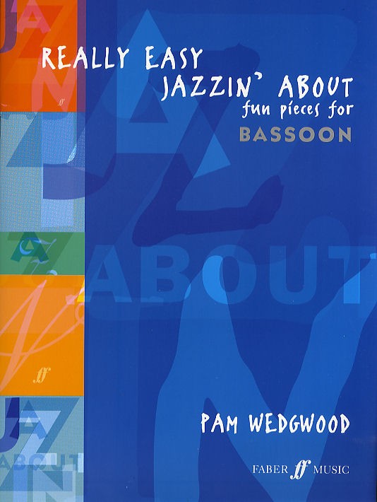 Pamela Wedgwood: Really Easy Jazzin' About (Bassoon)