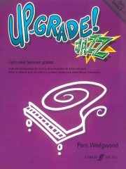 Pam Wedgwood: Jazz Up-Grade! (Piano Grades 0-1)