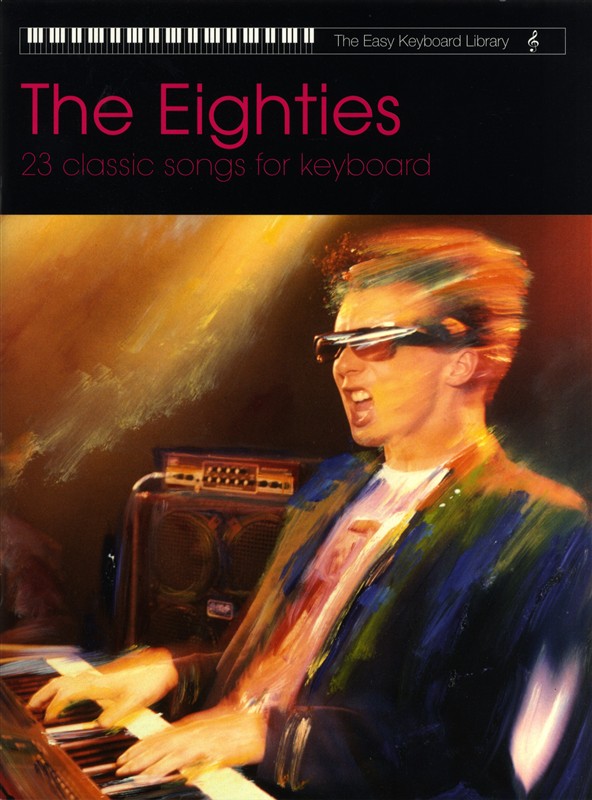 The Easy Keyboard Library: The Eighties
