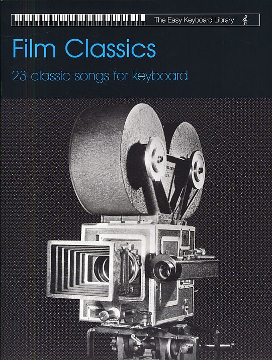 The Easy Keyboard Library: Film Classics