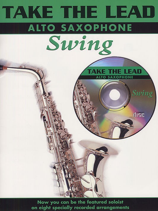 Take The Lead: Swing (Alto Saxophone)