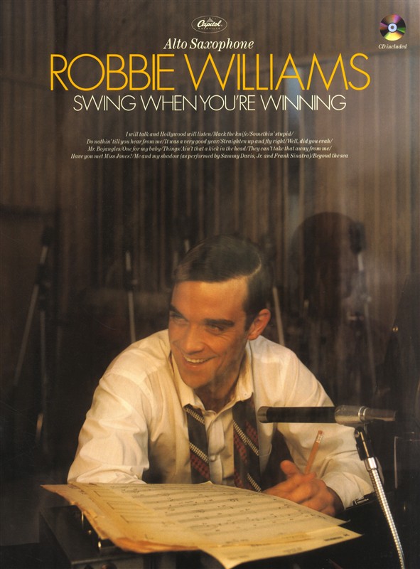 Robbie Williams: Swing When You're Winning (Alto Saxophone)