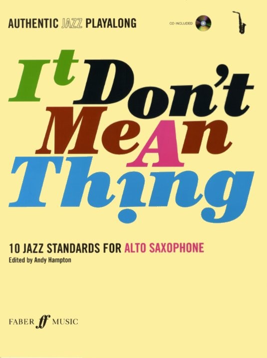 It Don't Mean A Thing (Alto Saxophone)