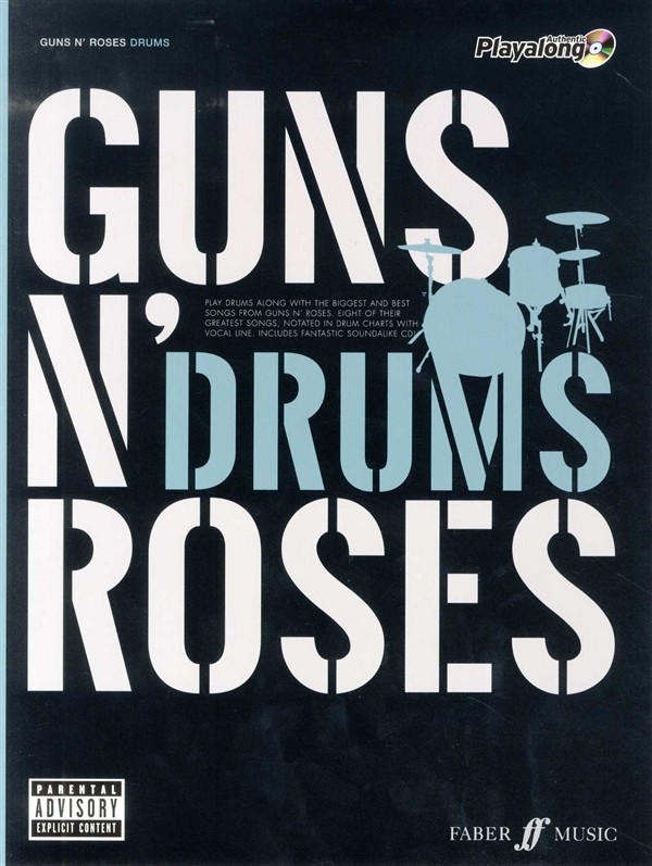 Authentic Playalong: Guns N' Roses (Drums)