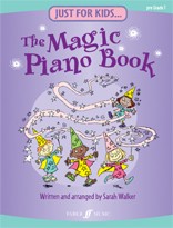 Just For Kids... The Magic Piano Book