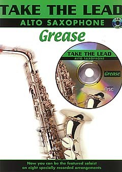 Take The Lead: Grease (Alto Saxophone)