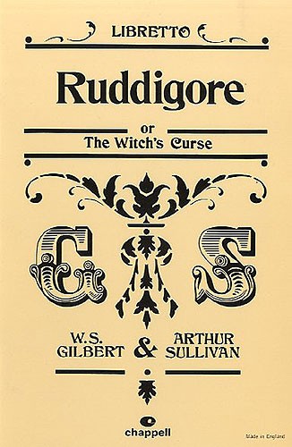 Gilbert And Sullivan: Ruddigore Or Witch's Curse