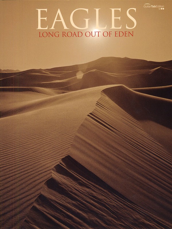 Eagles: Long Road Out OF Eden (TAB)