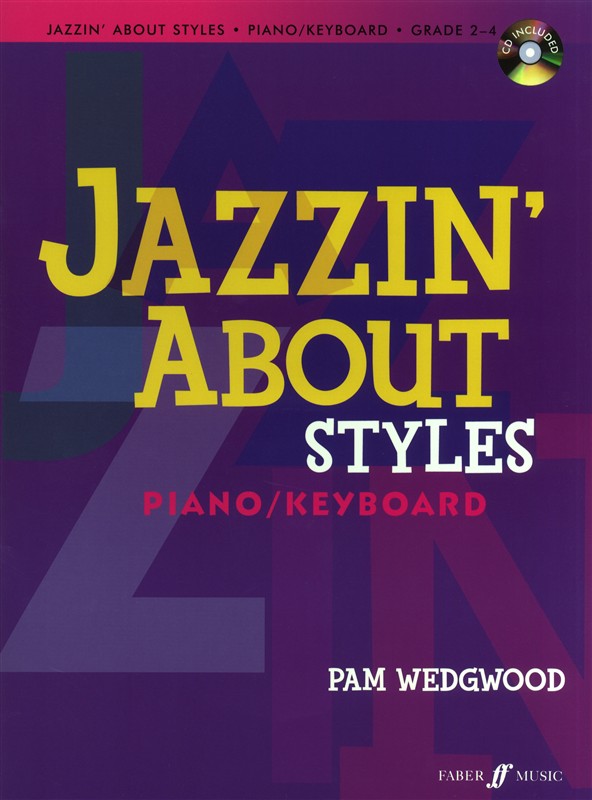 Pam Wedgwood: Jazzin' About Styles (Piano/Keyboard)