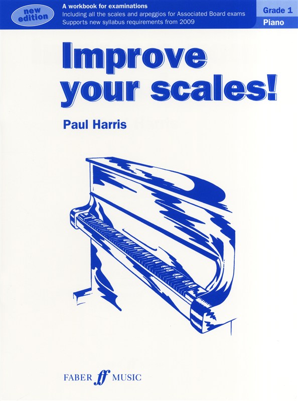 Paul Harris: Improve Your Scales! - Grade 1 Piano (2012 Edition)