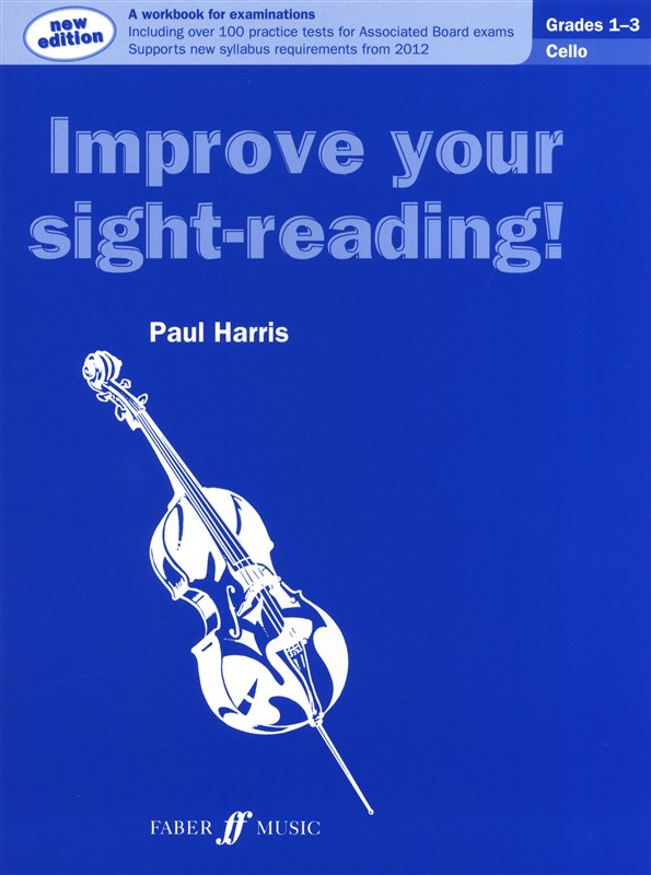 Improve Your Sight-Reading! Cello Grade 1-3 (2012 Edition)