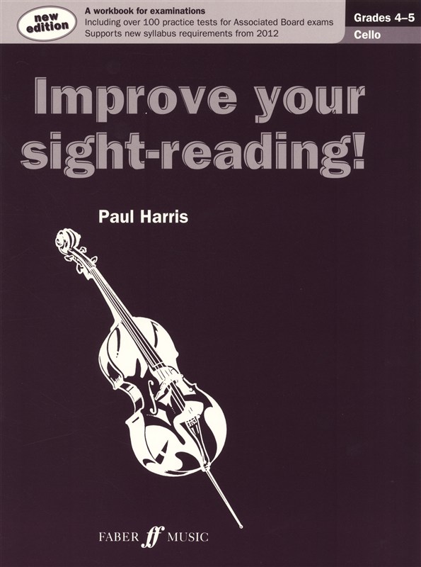 Improve Your Sight-Reading! Cello Grade 4-5 (2012 Edition)