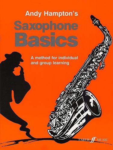 Andy Hampton: Saxophone Basics (Pupil's Book)
