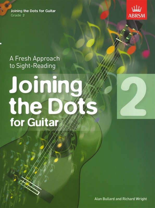 Alan Bullard/Richard Wright: Joining The Dots - Guitar (Grade 2)