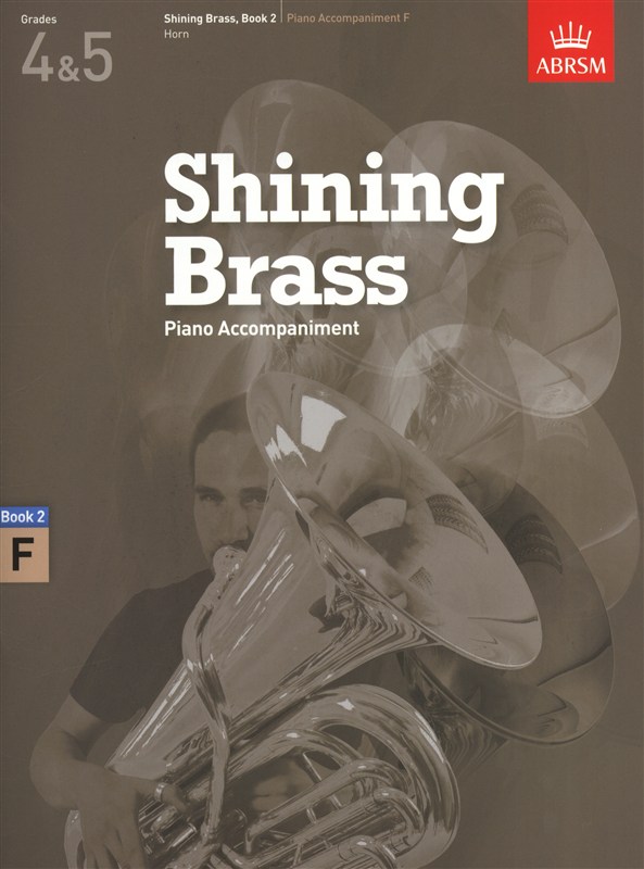 ABRSM Shining Brass Book 2 - F Piano Accompaniments (Grades 4-5)