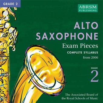ABRSM Selected Alto Saxophone Examination Pieces: Grade 2 From 2006 (CD)