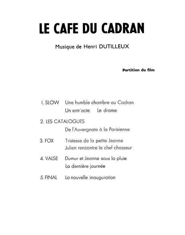 Henri Dutilleux: Le Cafe Du Cadran (Partition Du Film)