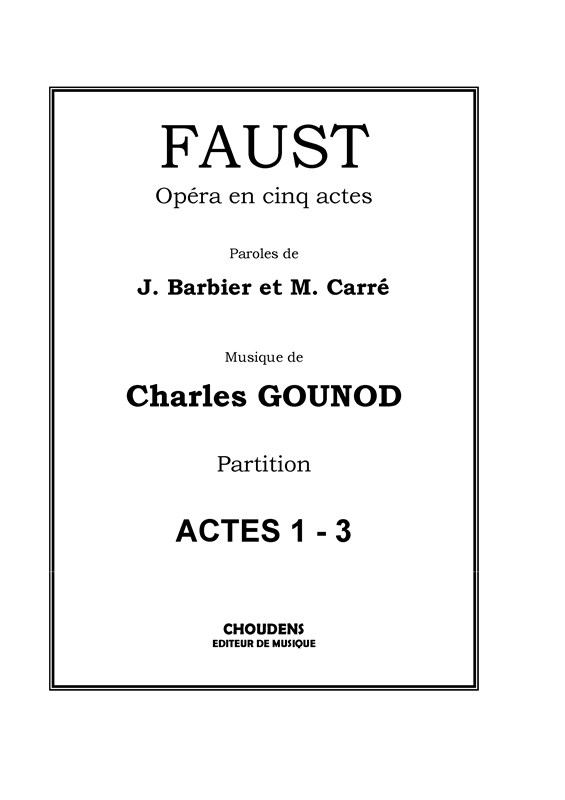 Charles Gounod: Faust - Opra en cinq actes (Full Score)