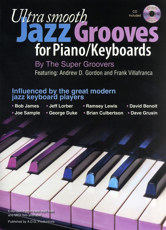 Ultra Smooth Jazz Grooves For Piano/Keyboards