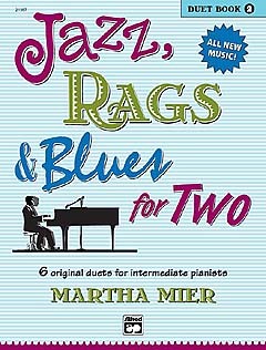 Martha Mier: Jazz, Rags And Blues For Two - Duet Book 2