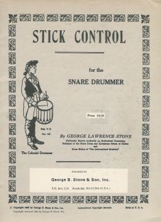 George Lawrence Stone: Stick Control For The Snare Drummer