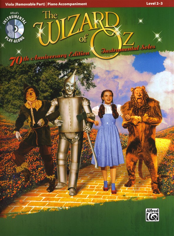 Yip Harburg/Harold Arlen: The Wizard Of Oz - 70th Anniversary Instrumental Solos