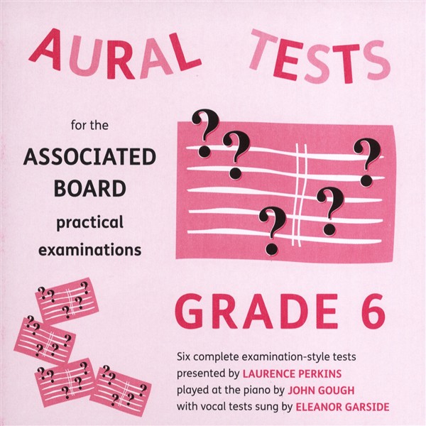 Aural Tests For The ABRSM Practical Examinations - Grade 6 (Valid From January 2