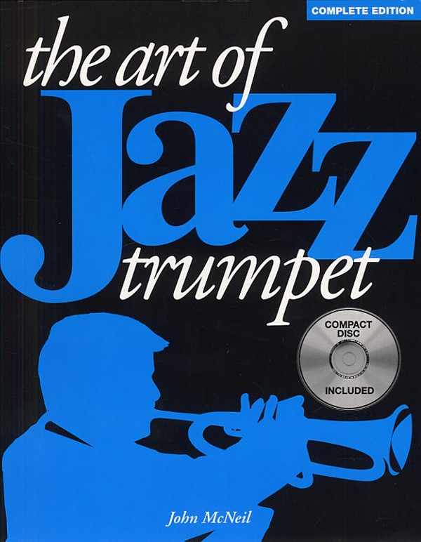 John McNeil: The Art Of Jazz Trumpet - Complete Edition (Book And CD)