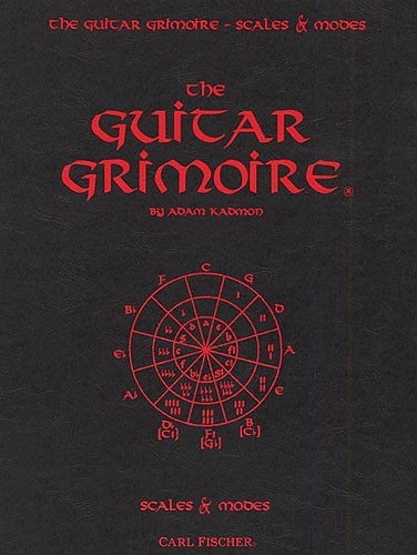 Adam Kadmon: The Guitar Grimoire - Scales And Modes