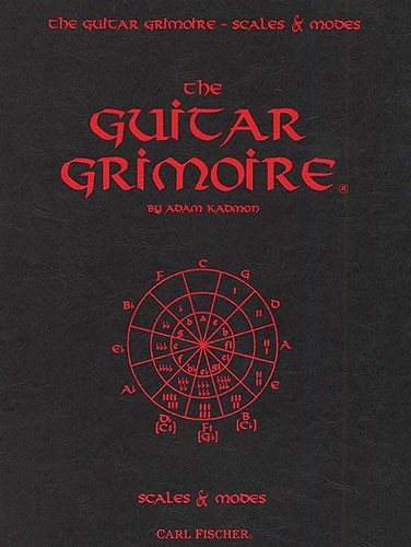 Adam Kadmon: The Guitar Grimoire - Scales And Modes