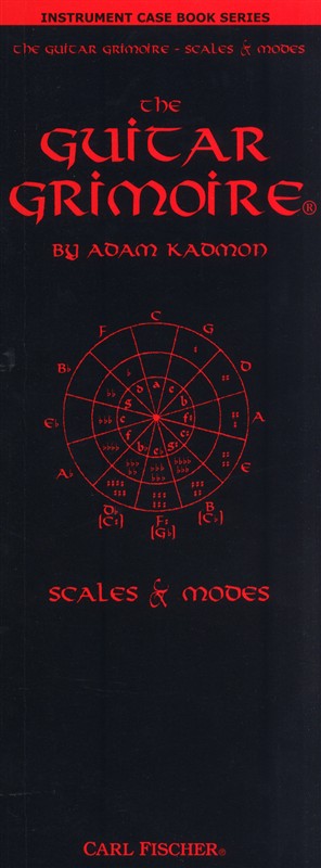 Adam Kadmon: The Guitar Grimoire - Scales And Modes (Case Book)