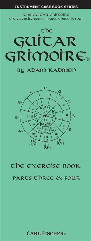 Adam Kadmon: The Guitar Grimoire - The Exercise Book (Parts Three & Four)