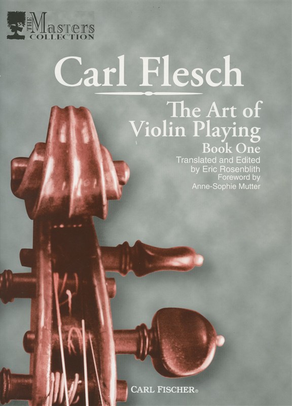 Carl Flesch: The Art Of Violin Playing Book One