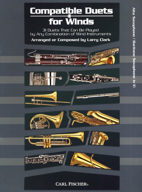 Larry Clark: Compatible Duets For Winds - Alto Saxophone/Baritone Saxophone