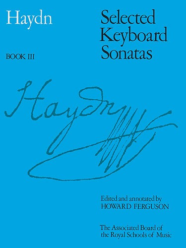 Joseph Haydn: Selected Keyboard Sonatas Book III