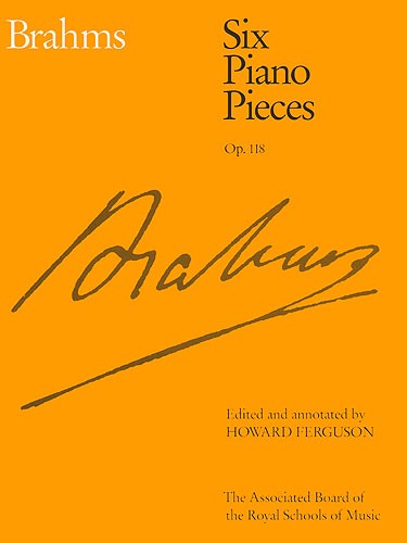 Johannes Brahms: Six Piano Pieces Op.118