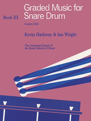 Graded Music For Snare Drum - Book 3 Grades 5-6
