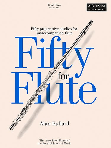 Alan Bullard: Fifty For Flute Book 2