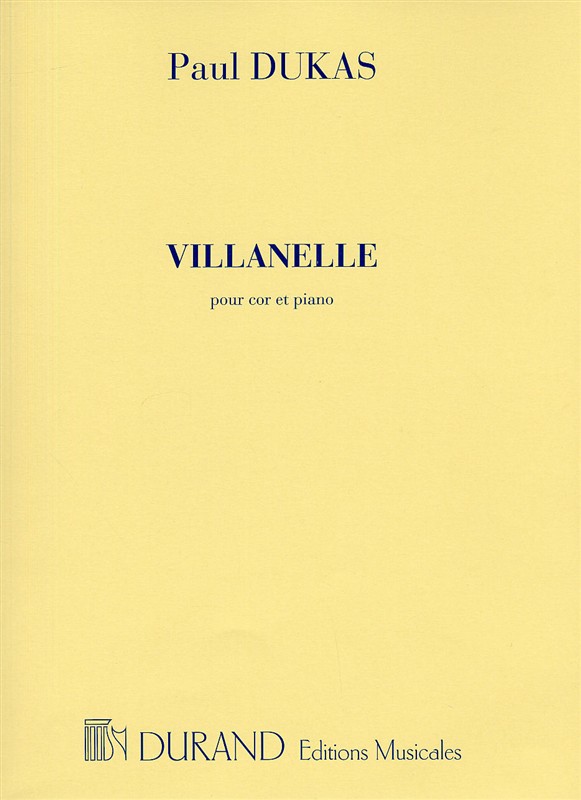 Paul Dukas: Villanelle (Horn and Piano)