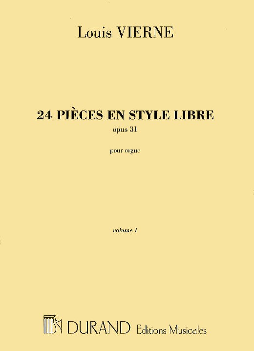Louis Verne: 24 Pieces En Style Libre Op.31 - Volume 1