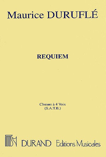 Maurice Durufle: Requiem (Choral Score)