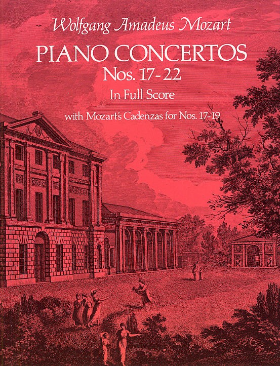 W.A. Mozart: Piano Concertos Nos.17-22 (Full Score)